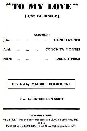To My Love cast list - starring Hugh Latimer, Conchita Montes, Dennis Price