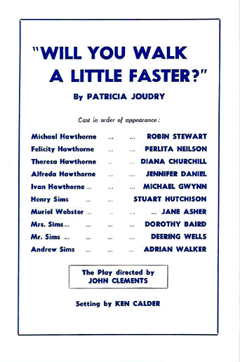 Will You Walk a Little Faster cast list starring Jane Asher, Perlita Neilson, Michael Gwynn